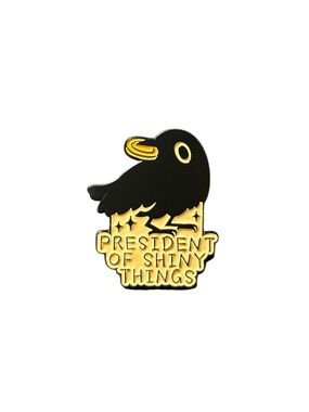 President of Shiny Things Crow Enamel Pin